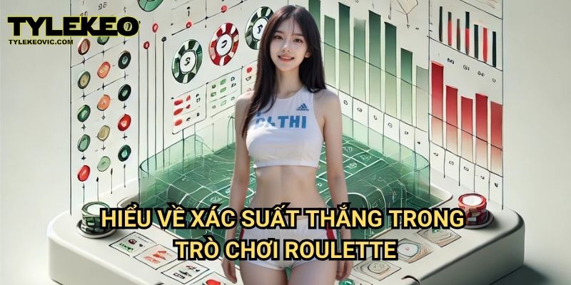 Phân tích xác suất thắng của các cửa trong Roulette tại Tylekeo vic 2 Hiểu về xác suất thắng trong trò chơi Roulette