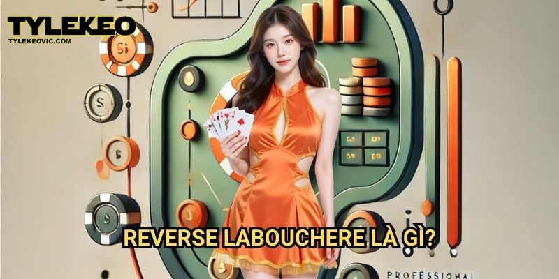 Phương pháp Reverse Labouchere - Cá cược thông minh tại Tylekeo vic 2 Reverse Labouchere là gì?